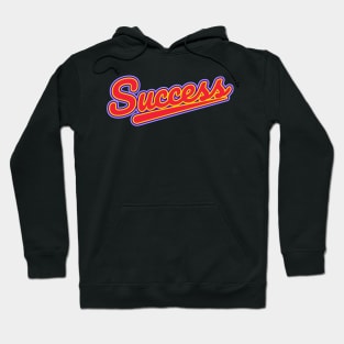 success Hoodie